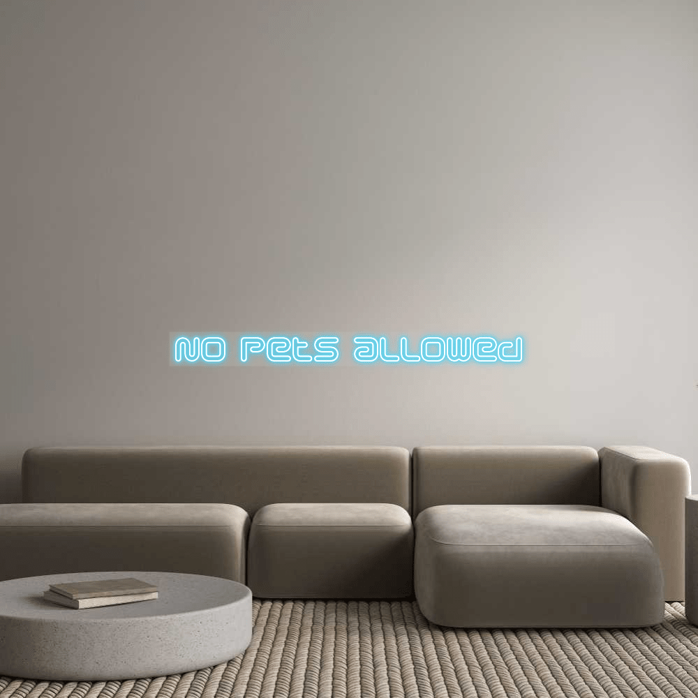 Custom Design: No pets allowed - Neon Lanes